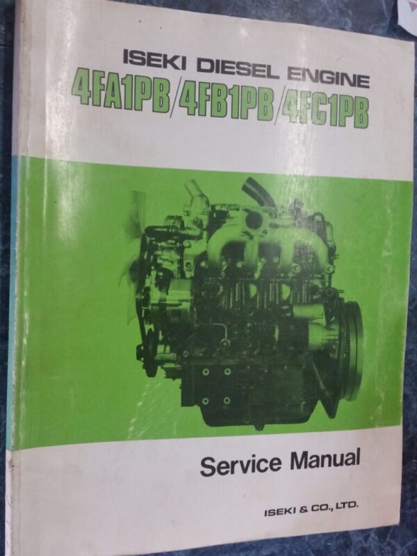 Iseki 4FA1PB, 4FB & 4FC Diesel Engines Service Manual