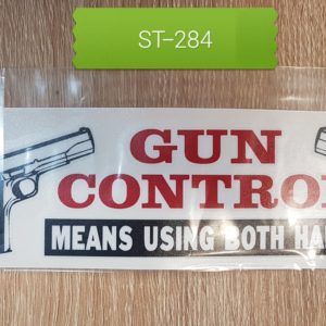 Gun Control means using both hands Sticker 8" x 2 1/2"